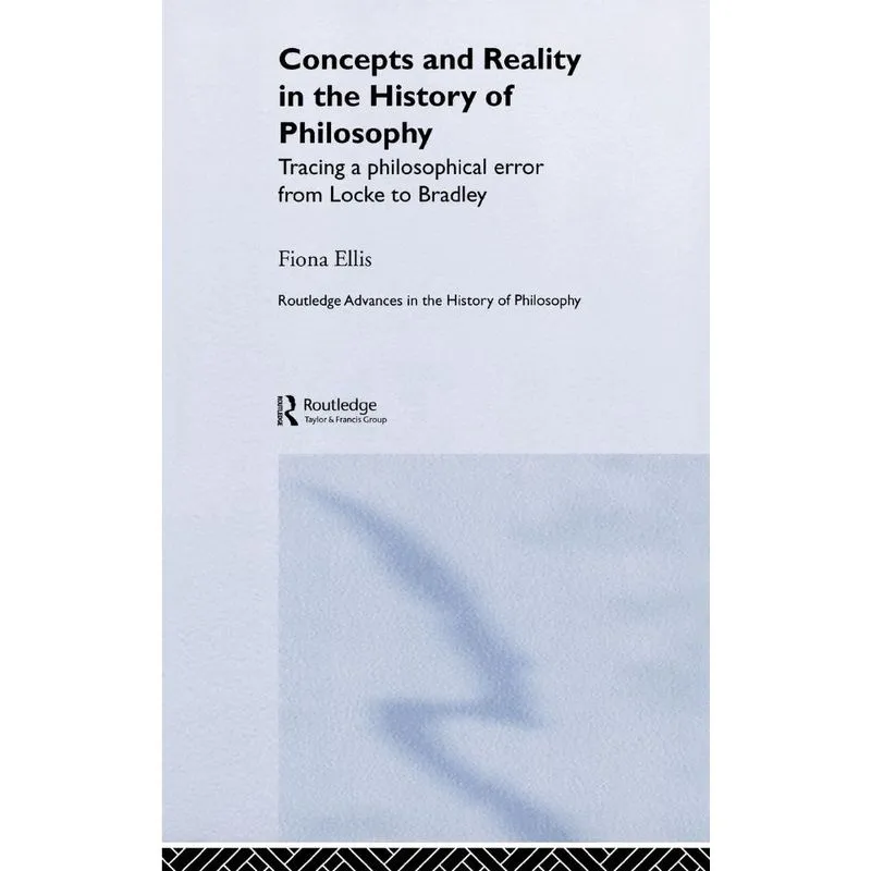 Concepts and Reality in the History of Philosophy