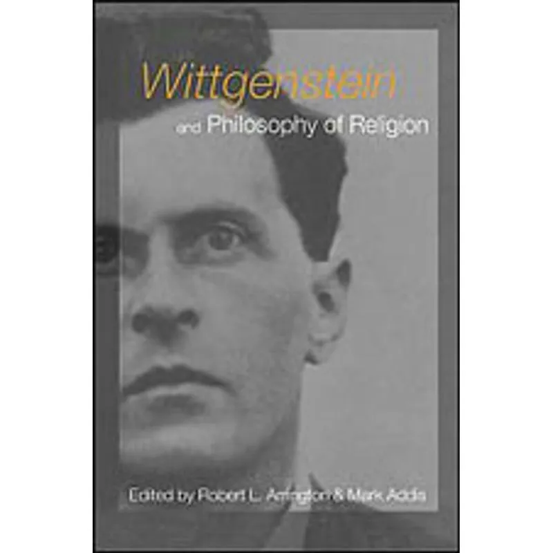 WITTGENSTEIN AND PHILOSOPHY OF RELIGION