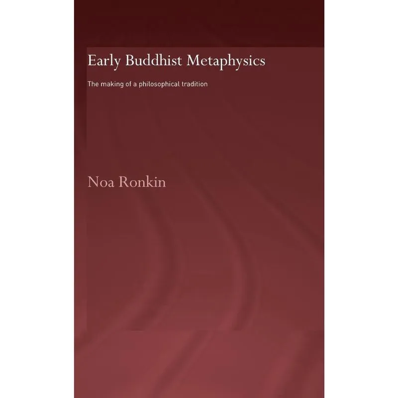Early Buddhist Metaphysics
