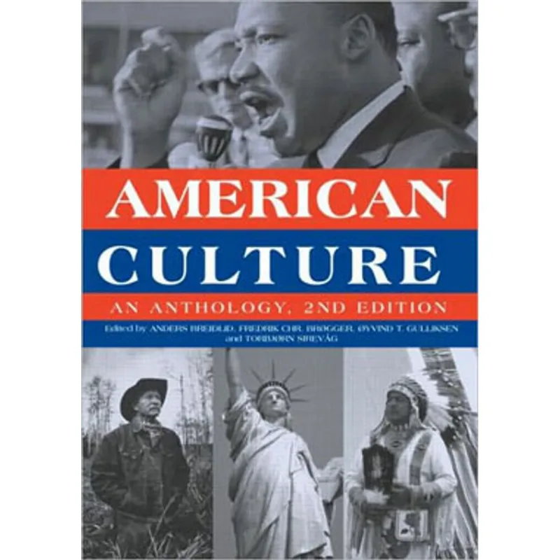 AMERICAN CULTURE - AN ANTHOLOGY