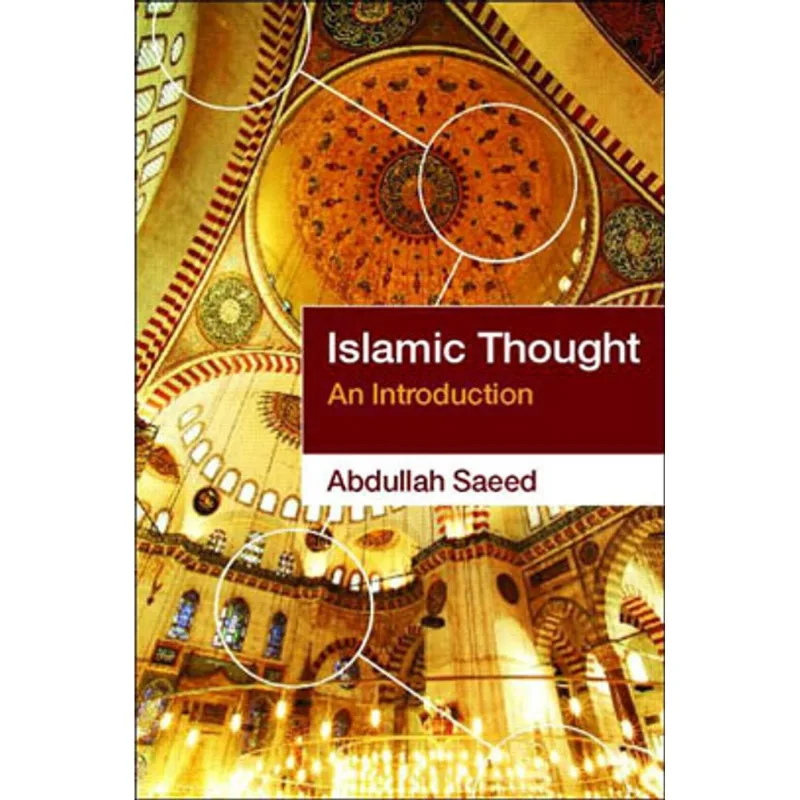 ISLAMIC THOUGHT - AN INTRODUCTION