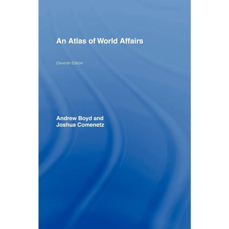 An Atlas of World Affairs