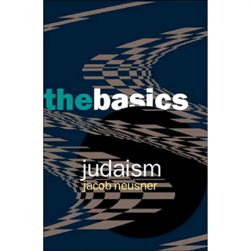 JUDAISM: THE BASICS