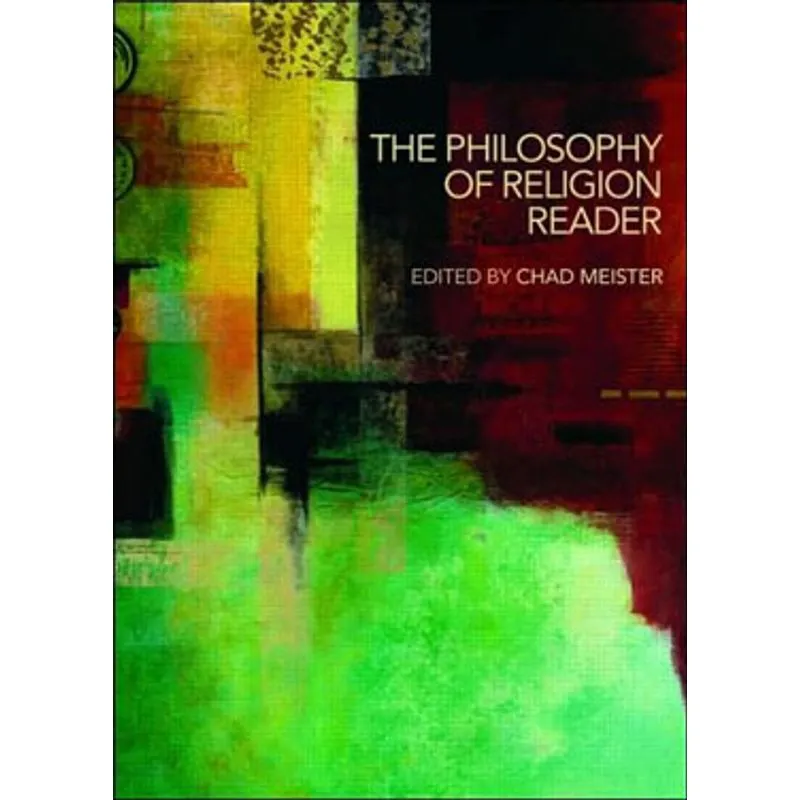 PHILOSOPHY OF RELIGION READER, THE