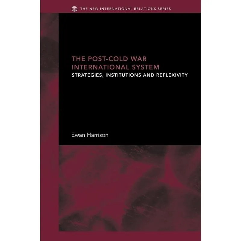 The Post-Cold War International System