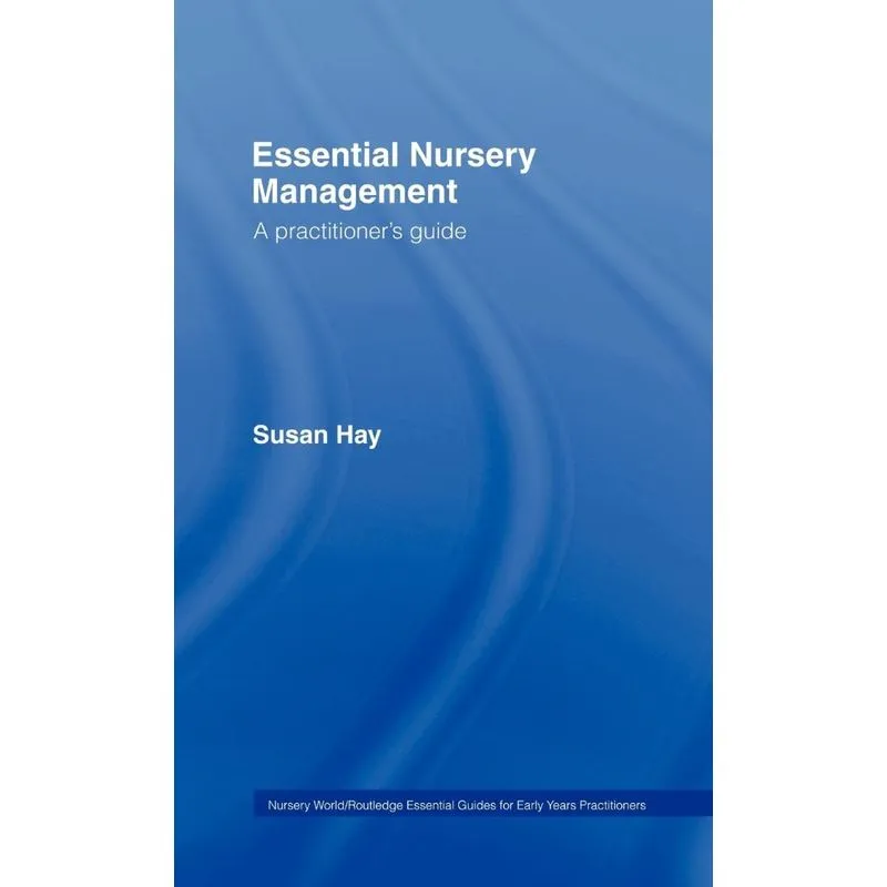 Essential Nursery Management