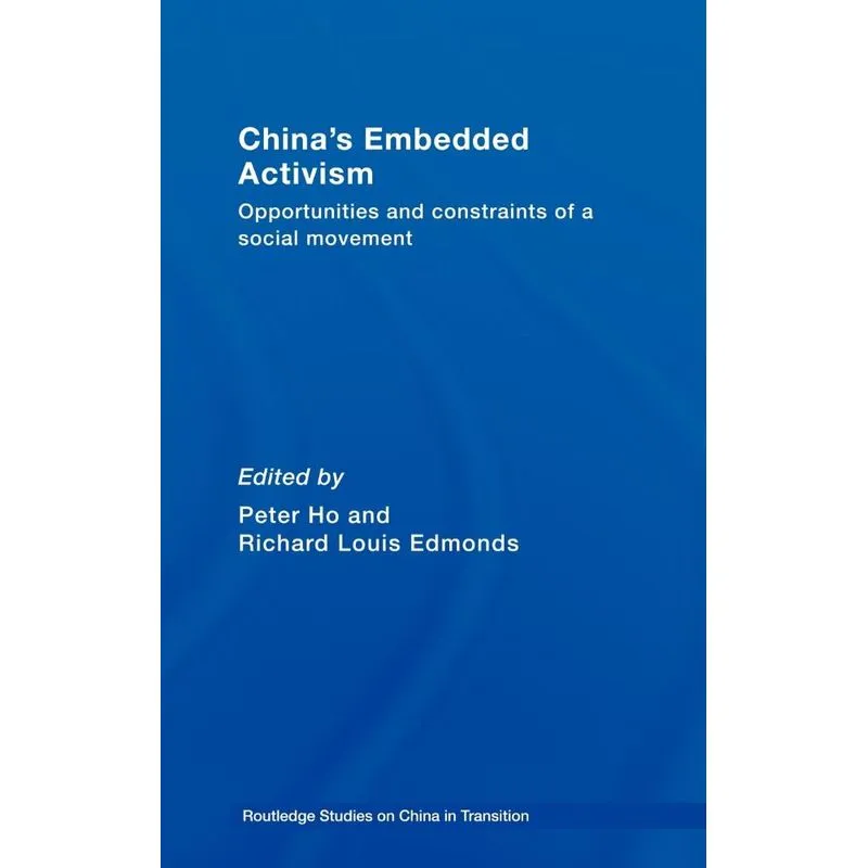 Chinas Embedded Activism