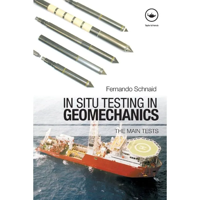 In Situ Testing in Geomechanics