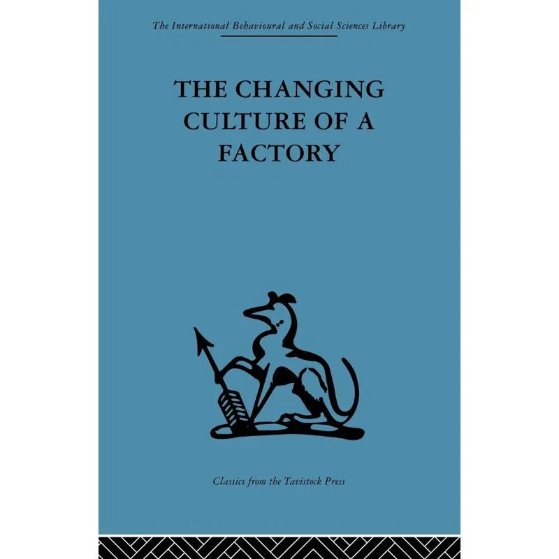 The Changing Culture of a Factory