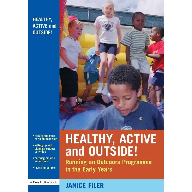 Healthy, Active and Outside!