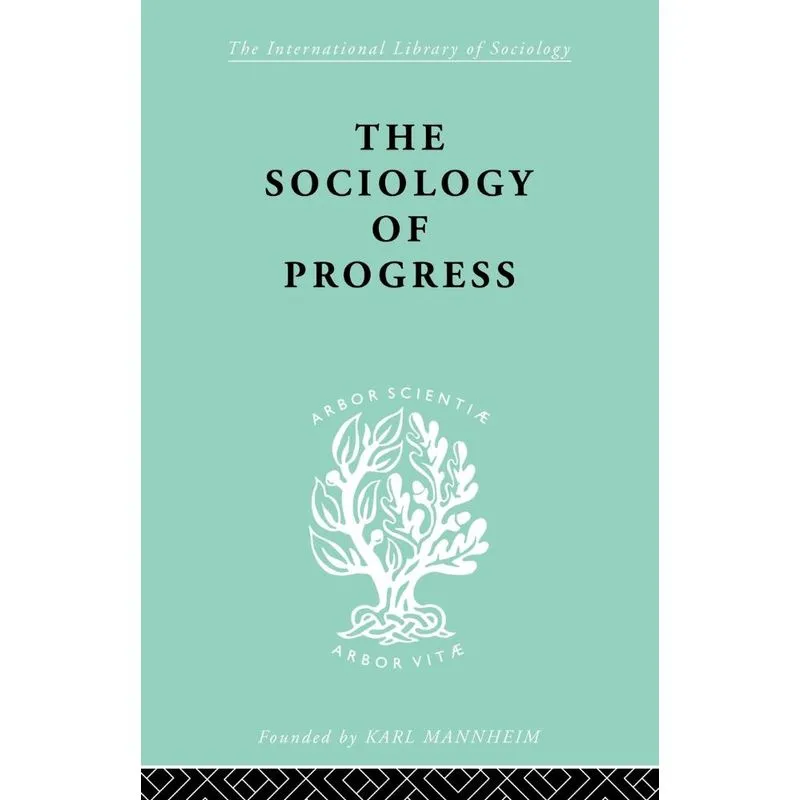 The Sociology of Progress