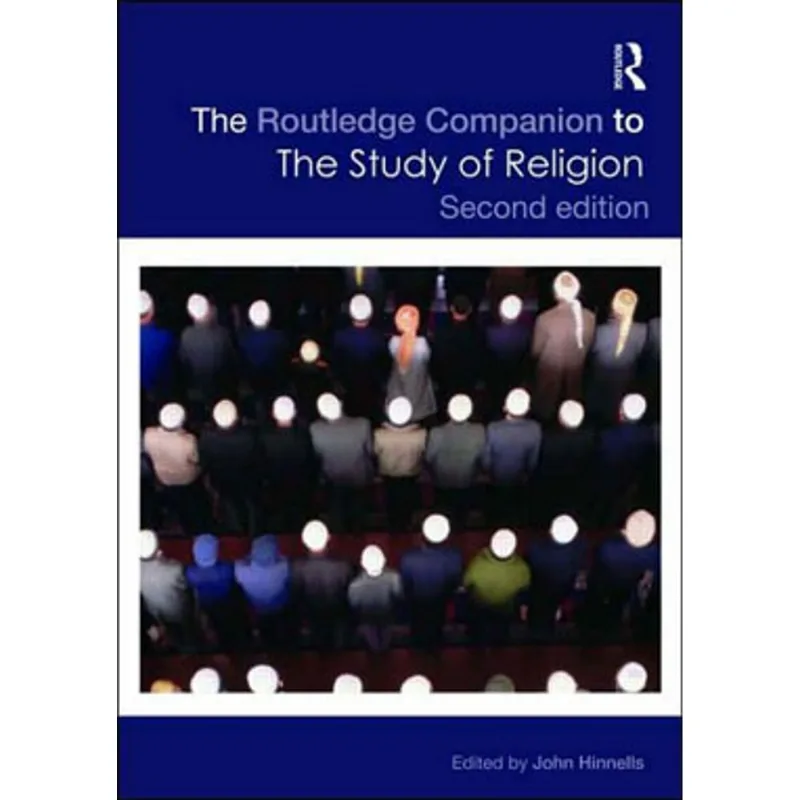 ROUTLEDGE COMPANION TO THE STUDY OF RELIGION, THE