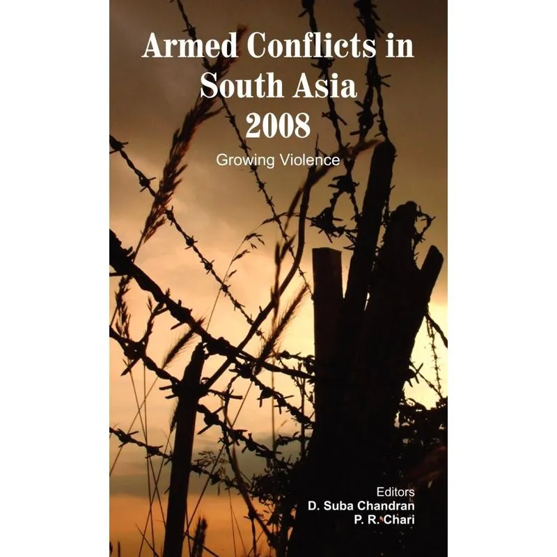 Armed Conflicts in South Asia 2008