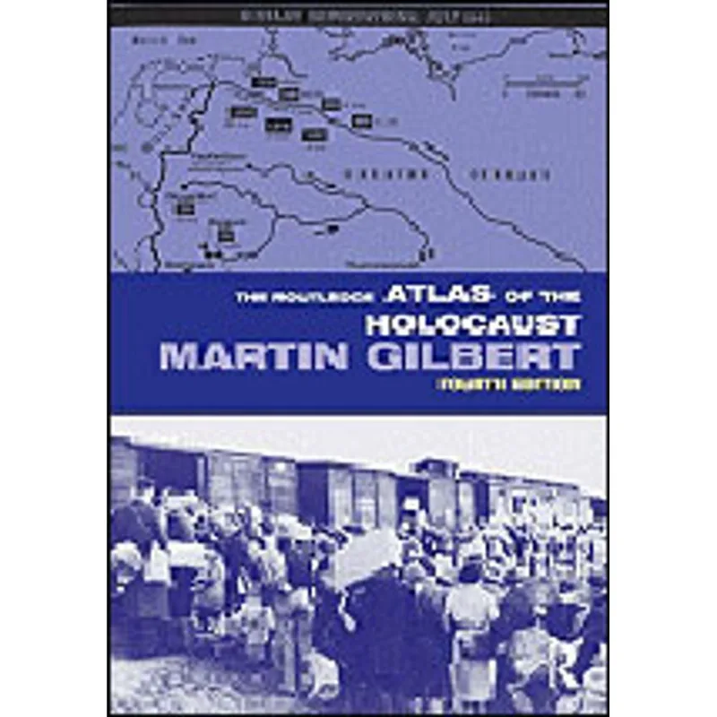 ROUTLEDGE ATLAS OF THE HOLOCAUST, THE