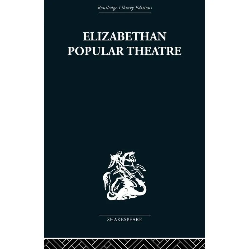 Elizabethan Popular Theatre