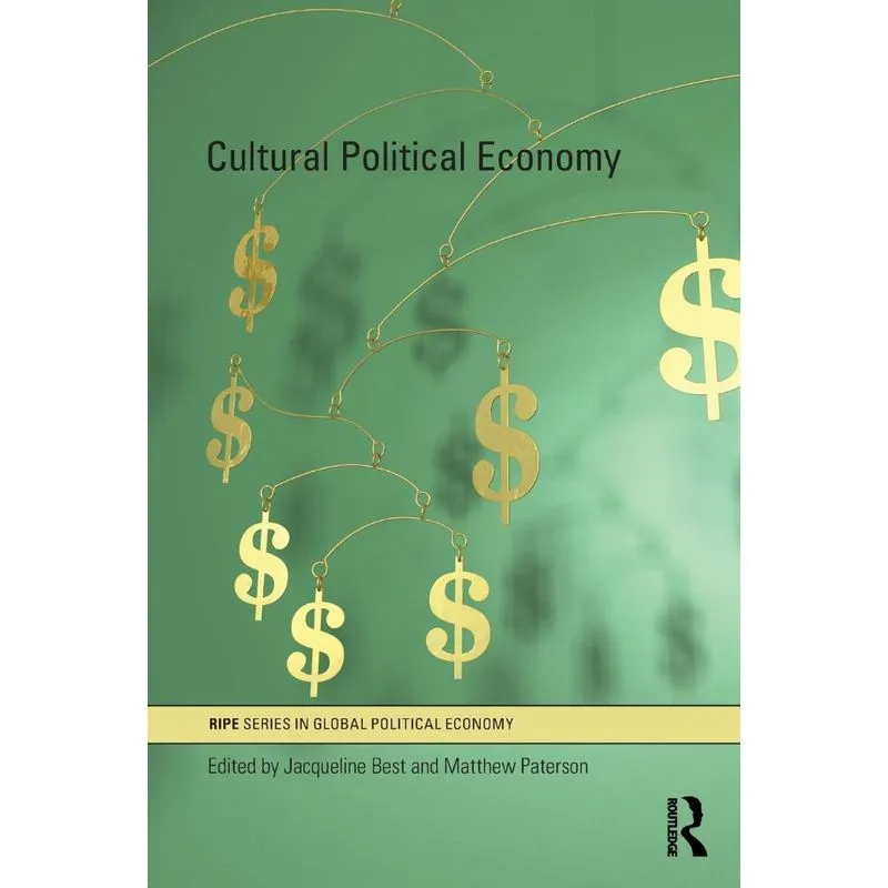 Cultural Political Economy