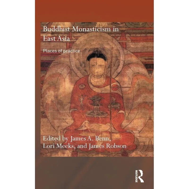 Buddhist Monasticism in East Asia