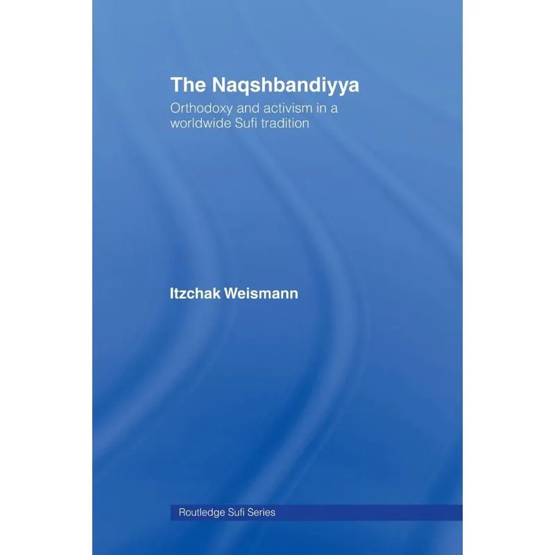 The Naqshbandiyya