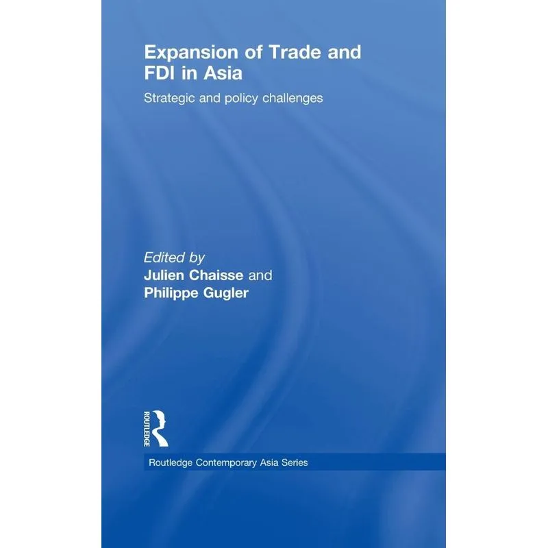 Expansion of Trade and FDI in Asia