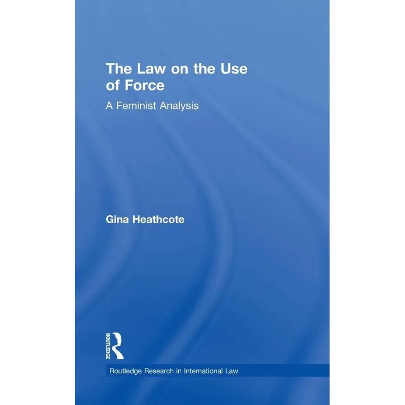 The Law on the Use of Force