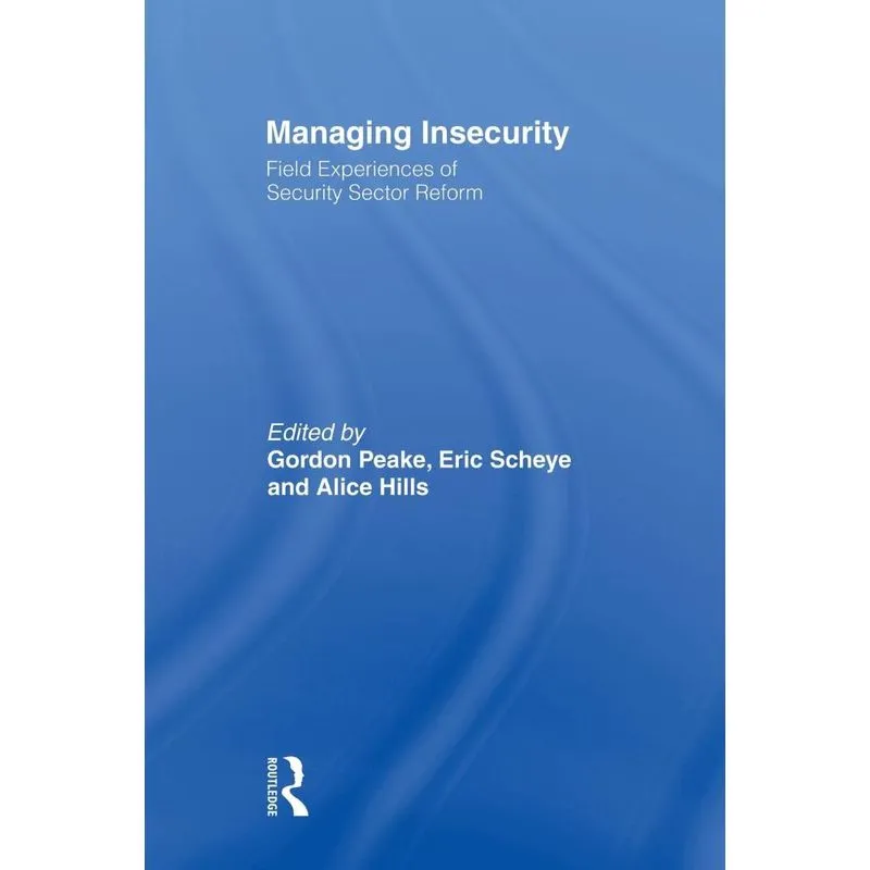 Managing Insecurity