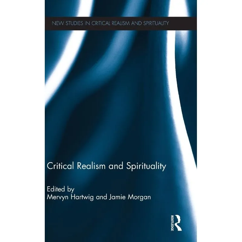 Critical Realism and Spirituality