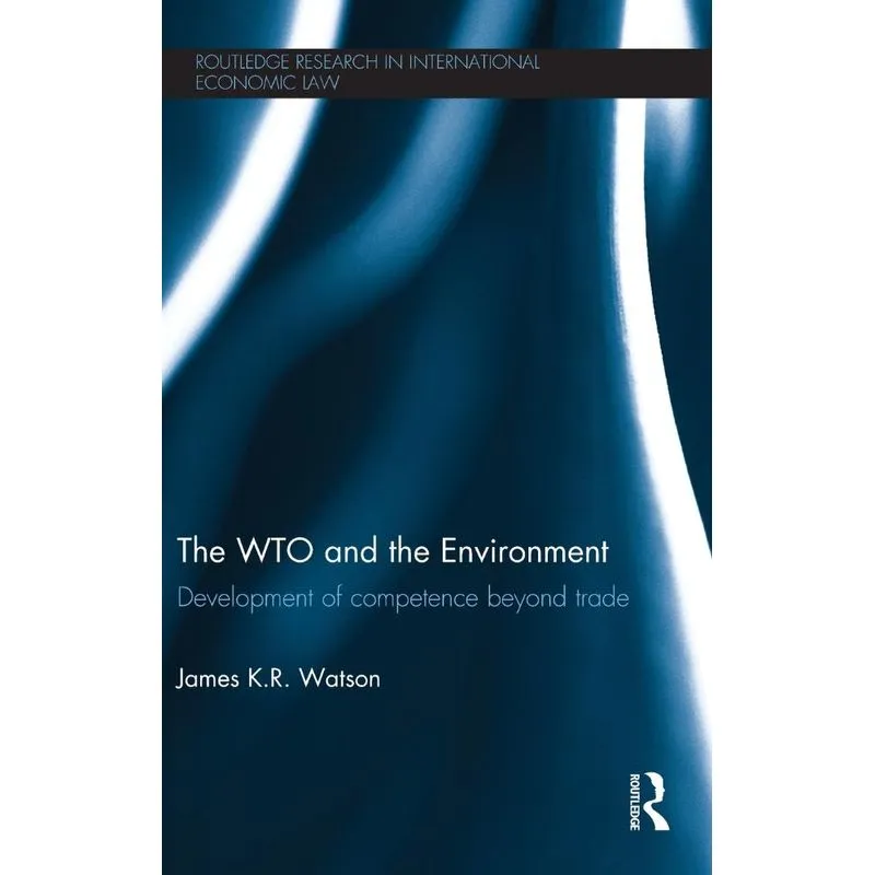 The WTO and the Environment
