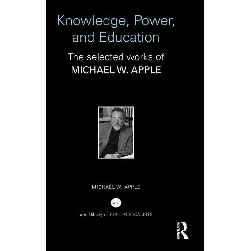 Knowledge, Power, and Education