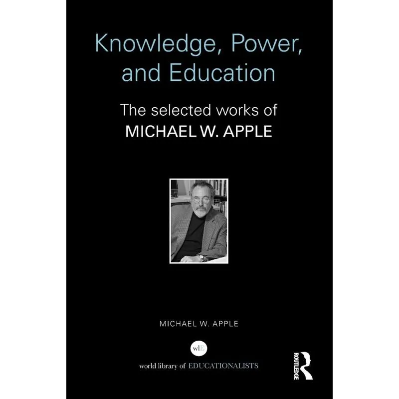 Knowledge, Power, and Education