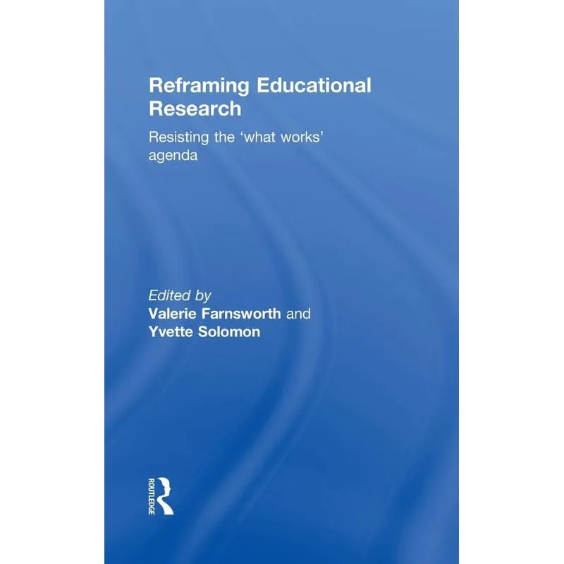 Reframing Educational Research