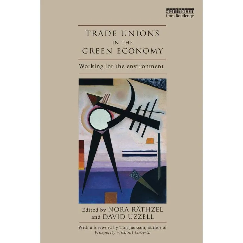 Trade Unions in the Green Economy
