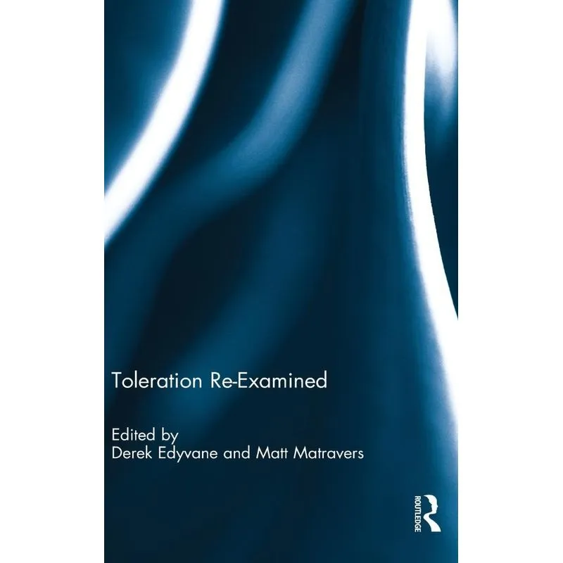 Toleration Re-Examined