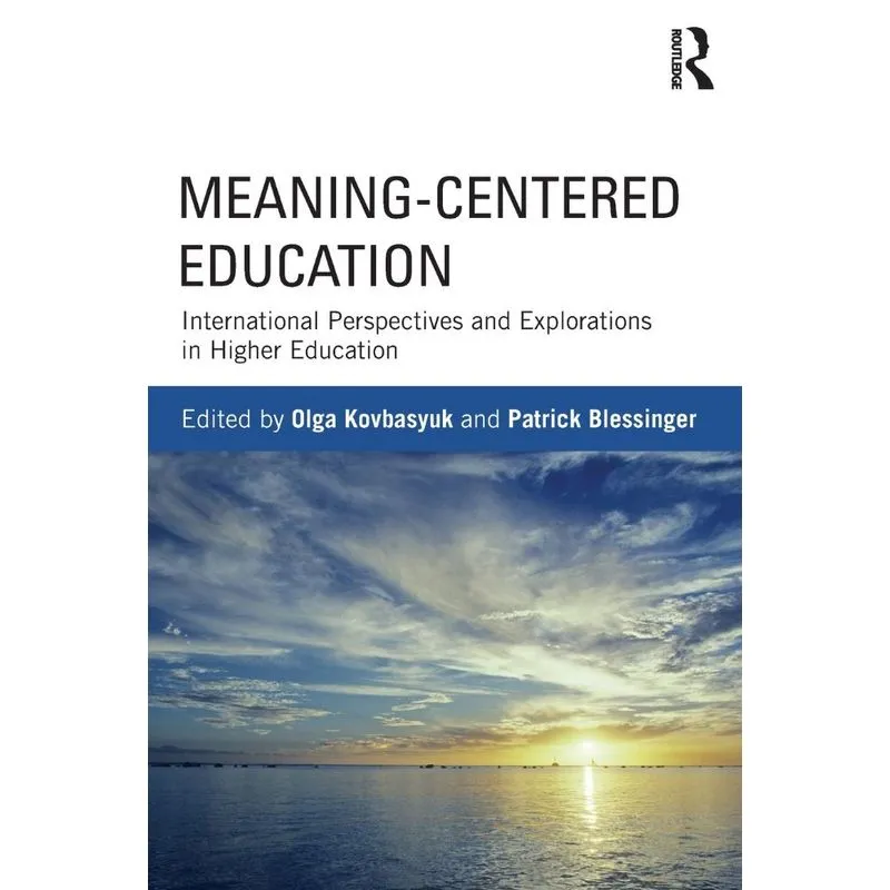 Meaning-Centered Education