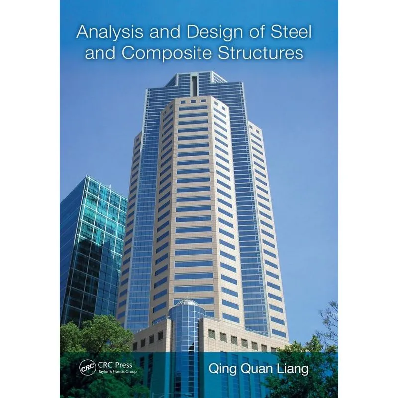 Analysis and Design of Steel and Composite Structures