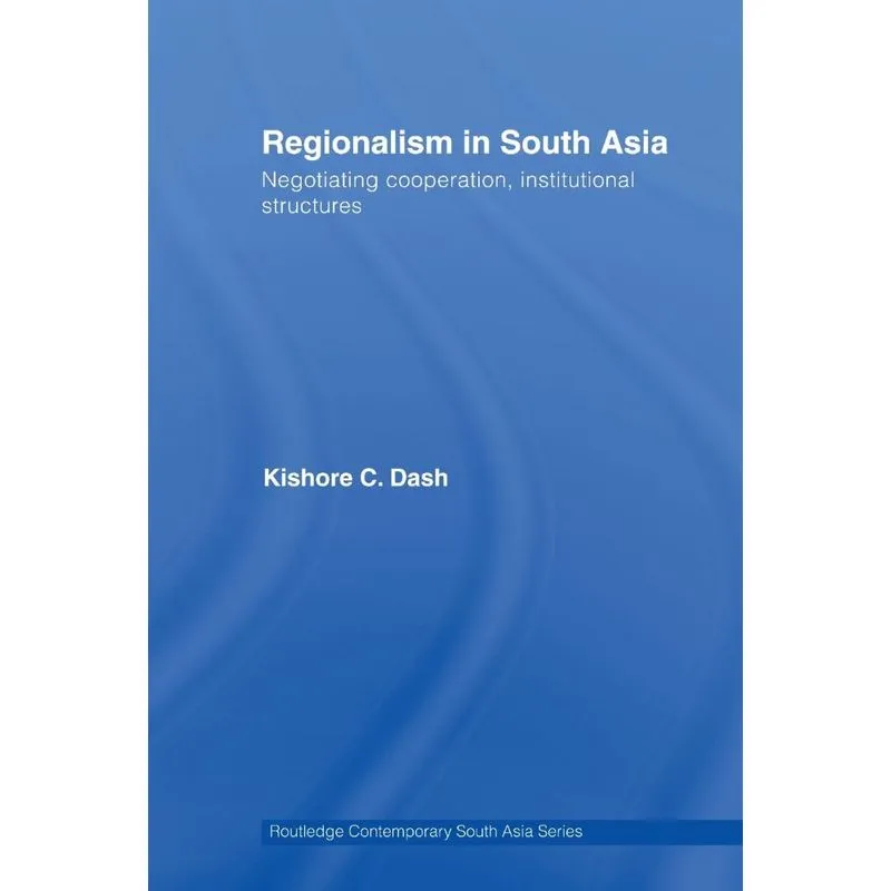 Regionalism in South Asia