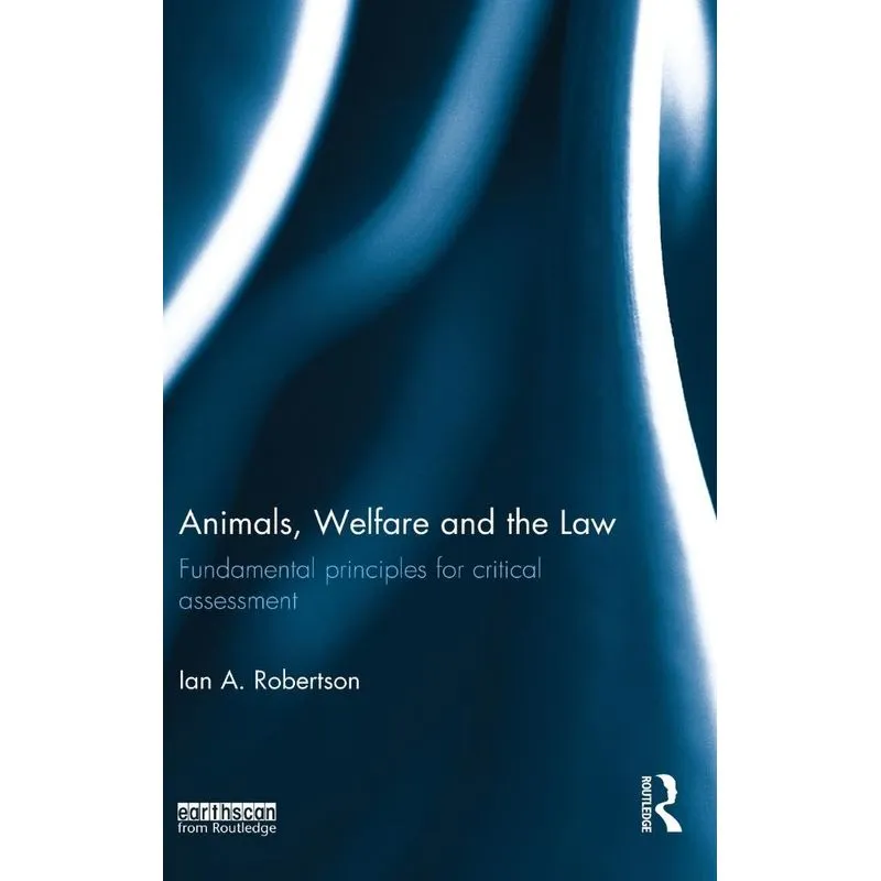 Animals, Welfare and the Law