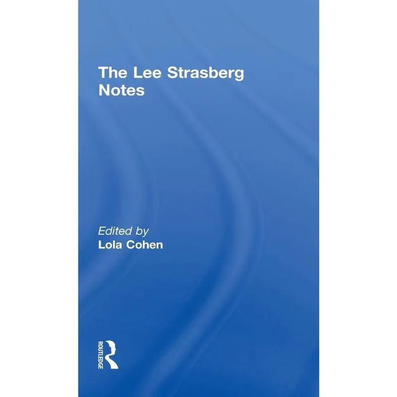 The Lee Strasberg Notes