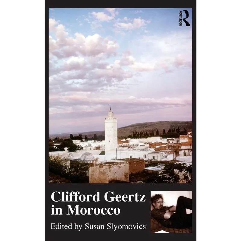 Clifford Geertz in Morocco