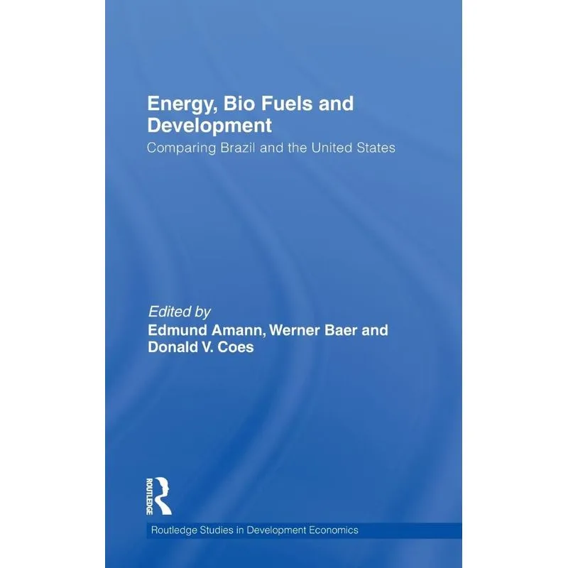 Energy, Bio Fuels and Development