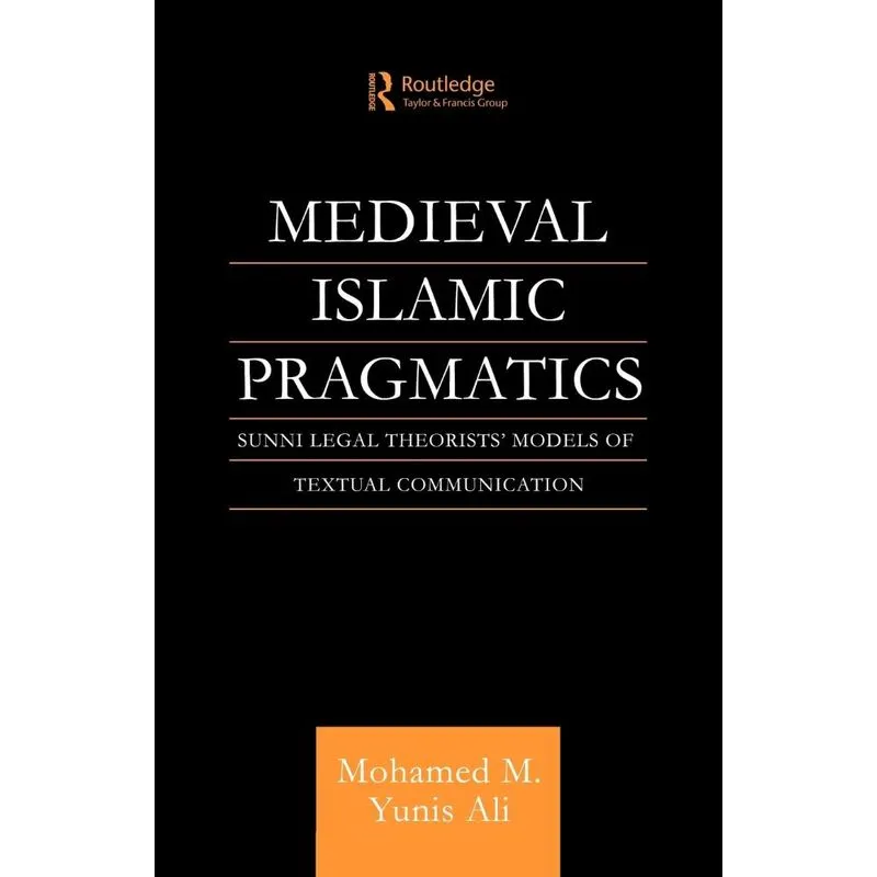 Medieval Islamic Pragmatics