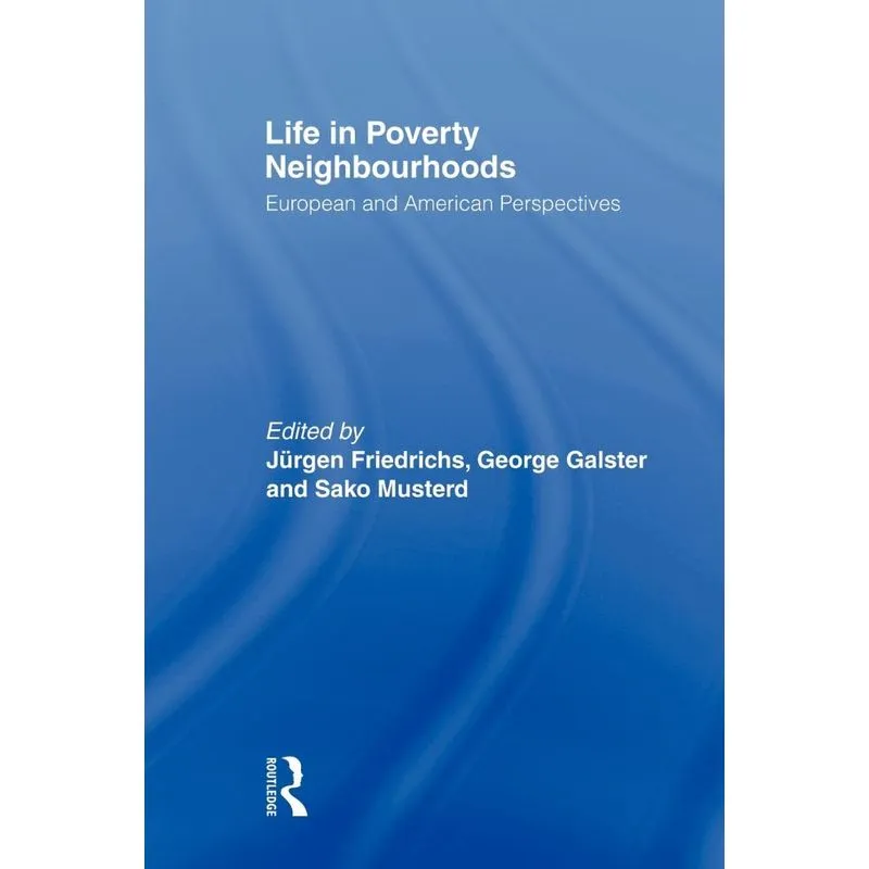 Life in Poverty Neighbourhoods