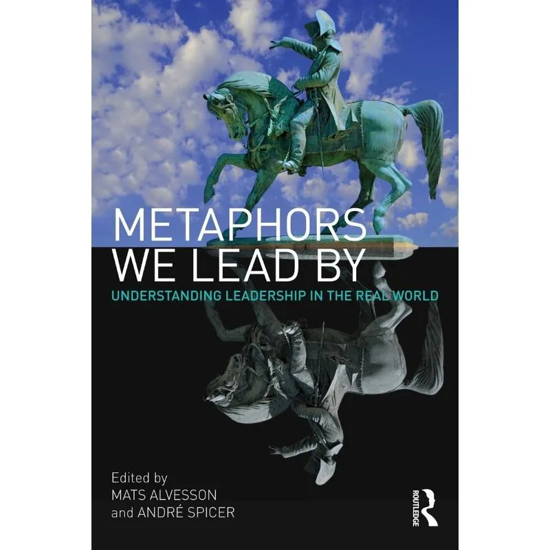 Metaphors We Lead By