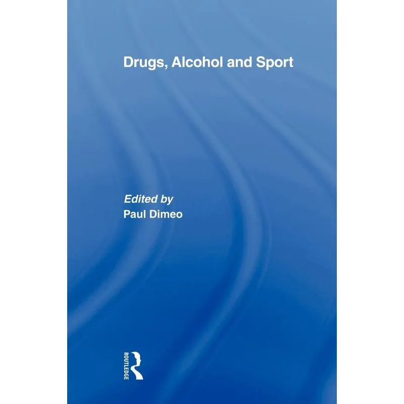 Drugs, Alcohol and Sport