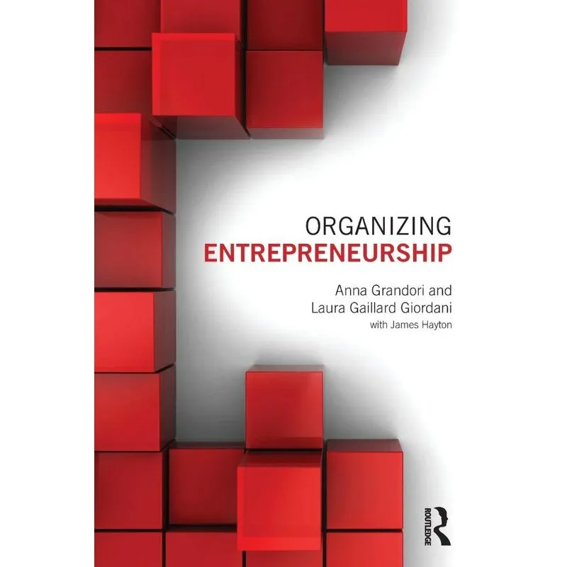 Organizing Entrepreneurship