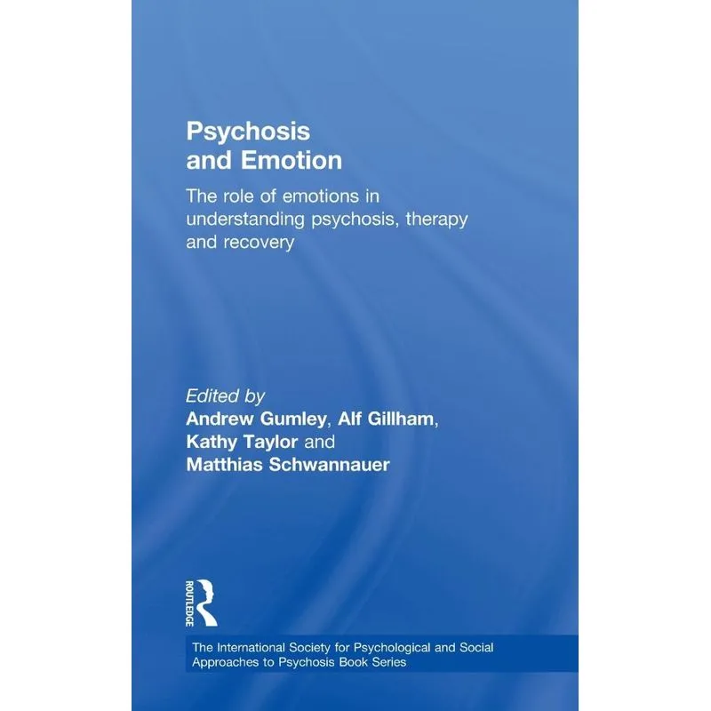 Psychosis and Emotion