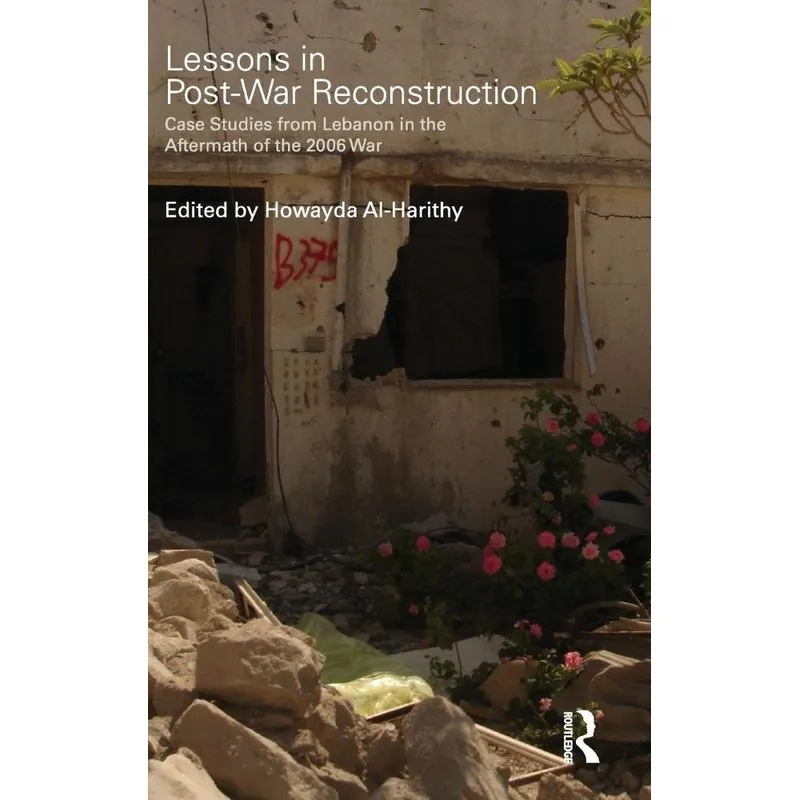 Lessons in Post-War Reconstruction