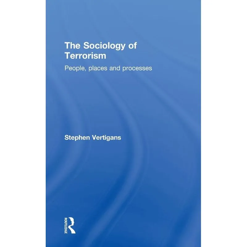 The Sociology of Terrorism