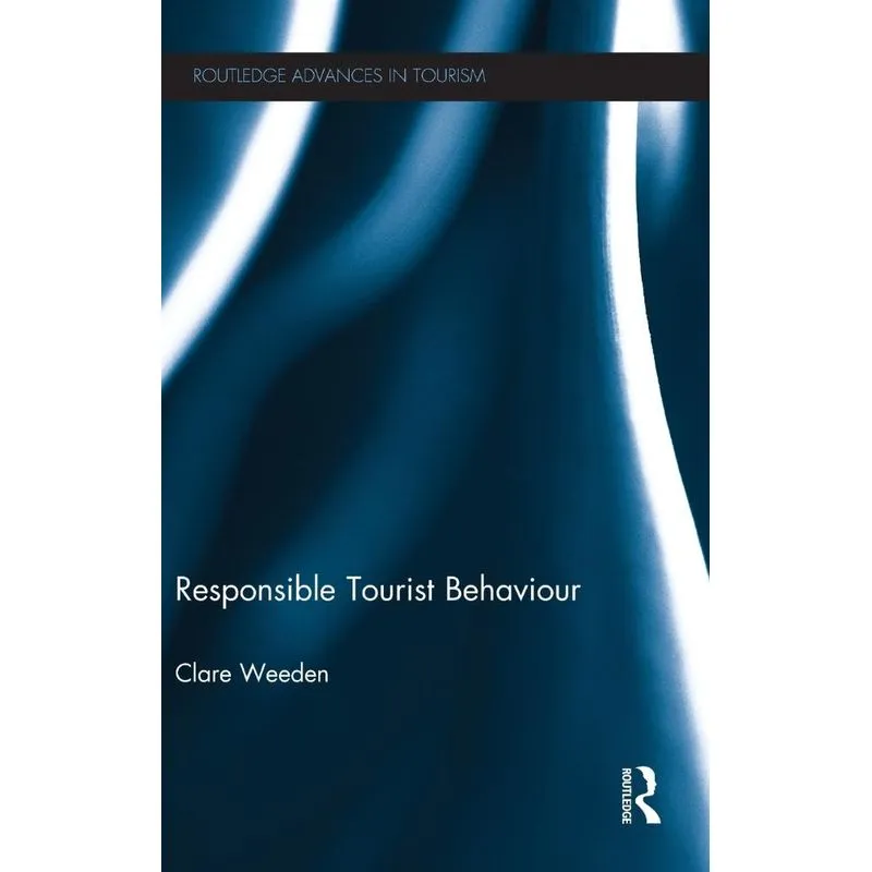 Responsible Tourist Behaviour