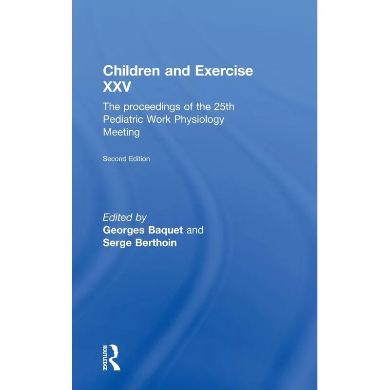 Children and Exercise XXV