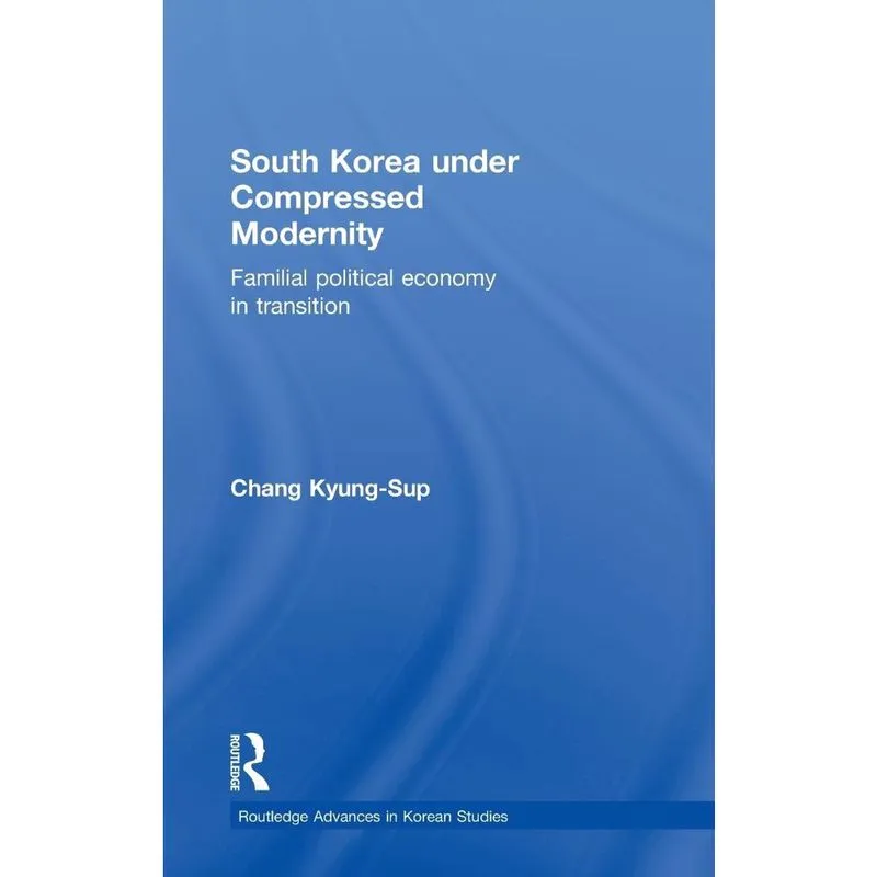 South Korea under Compressed Modernity